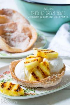 Fried Ice Cream Bowls with Coconut Ice Cream and Grilled Pineapple