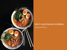 
                    
                        RAMEN 10 WAYS – Spicy Miso Ramen Express
                    
                