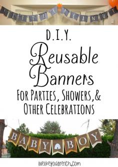 
                    
                        How to Make a Reusable Party Banner- step by step photos. This is a very easy and inexpensive way to decorate at parties!
                    
                