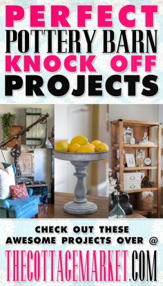 
                    
                        20 Perfect Pottery Barn Knock-Off Projects - The Cottage Market #PotteryBarn, #PotteryBarnHacks, #PotteryBarnKnock-OffDIYProjects
                    
                