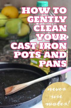 
                    
                        How to gently clean cast iron pots and pans!  {hint: don't use water, yo}
                    
                