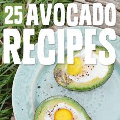 
                    
                        25 Yummy Avocado Recipes- for an instant nutrition boost.
                    
                