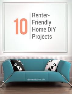 
                    
                        10 Renter Friendly Projects: Home DIY Tutorials
                    
                