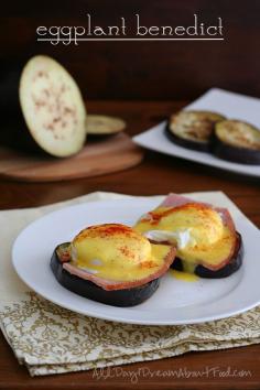 
                    
                        Eggplant Benedict - Low Carb and Gluten-Free | All Day I Dream About Food
                    
                