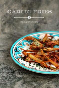 Garlic Fries | Cravings of a Lunatic | Super easy to make and absolutely delicious! YUMMM!!!