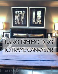 
                    
                        Looking for a way to give you canvas art a more finished look? Make art pop by creating a frame on the wall using trim molding and hang the canvas within the frame!
                    
                