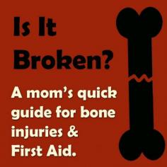 First aid info for moms about bones and limb injuries. @ Pulling Curls. Good to know!