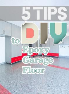 
                    
                        5 Tips to DIY Epoxy Garage Floor
                    
                