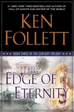 
                    
                        Edge of Eternity (The Century Trilogy #3)
                    
                