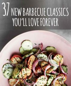 37 New Barbecue Classics Youll Love Forever. I want to fire up the grill right now.
