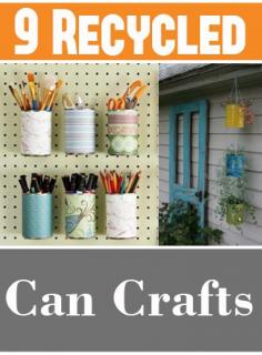
                    
                        9 Recycled Can Crafts
                    
                