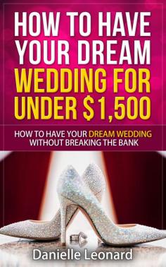 
                    
                        My Book Have Your Dream Wedding for $1,500 or Less is Out! - The Frugal Navy Wife
                    
                
