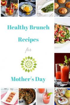 
                    
                        Healthy Brunch Recipes for Mother's Day...Treat that special lady with some sweet and savory brunch dishes.
                    
                