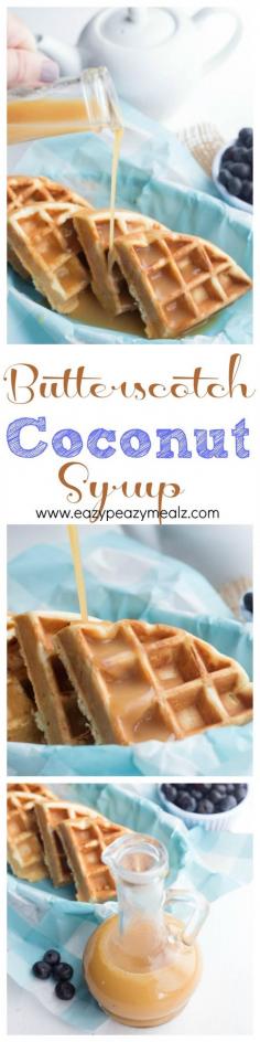 
                    
                        Butterscotch Coconut Syrup that is rich and creamy, and can be made in just a few minutes on the stove top! You will never want any other syrup again. - Eazy Peazy Mealz
                    
                