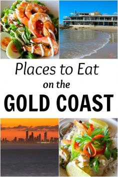 25 Places to Eat on the Gold Coast, Queensland, Australia