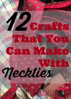 12 Crafts from Men's Necktie Round Up by My Mom Made That