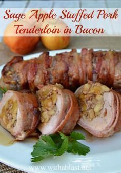 Sage Apple Stuffed Pork Tenderloin in Bacon ~ Only 7 Ingredients in this Main dish ! Juicy, tender and bursting with flavor ~ and the BEST part = all wrapped in Bacon ! #Thanksgiving #PorkTenderloin #AppleStuffing from withablast.net