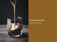 
                    
                        Coffee Granita
                    
                