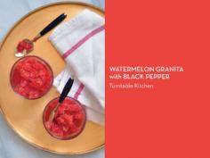 
                    
                        Watermelon Granita with Black Pepper
                    
                