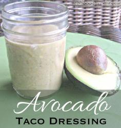 real food simple: avocado taco dressing