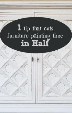 
                    
                        1 Tip to Cut Your Furniture Painting Time in Half
                    
                