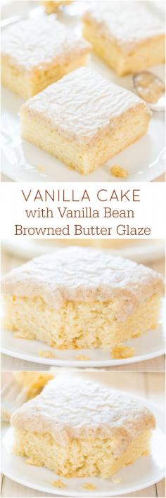 
                    
                        Vanilla Cake with Vanilla Bean Browned Butter Glaze - You won't miss chocolate at all after trying this cake! The glaze is just heavenly!!!
                    
                