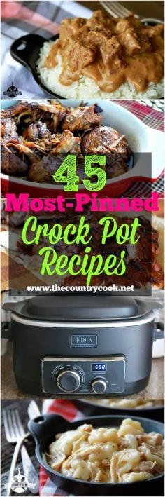 45 Most Popular Crock Pot Recipes: The Country Cook. All the top recipes from my favorite food bloggers! Beef Tips & Gravy, Ranch Pork Chops, Chocolate Fudge Cake, Angel Chicken and more!