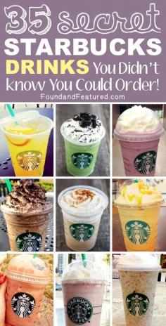 Starbucks drinks you didn't know you could order! Starbucks addict!