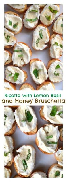 Ricotta with Lemon, Basil, and Honey Bruschetta is perfect summer appetizer!