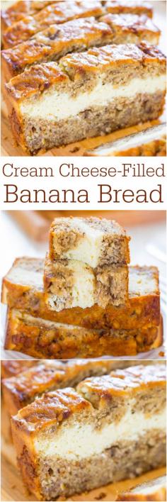 Cream Cheese Filled Banana Bread. WHAT.