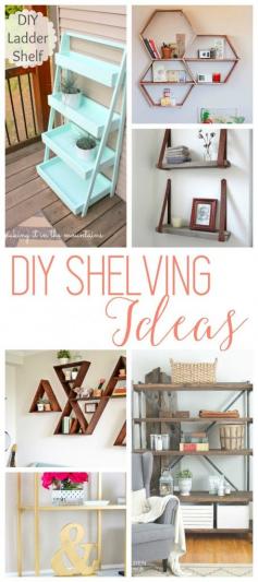 DIY Shelving Ideas - 18 Shelves that are not only super CUTE but would be fun to DIY