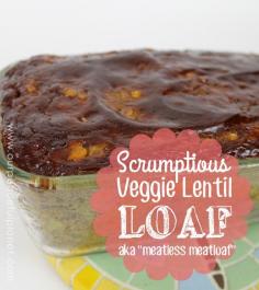 Scrumptious Veggie Lentil Meatless Meatloaf