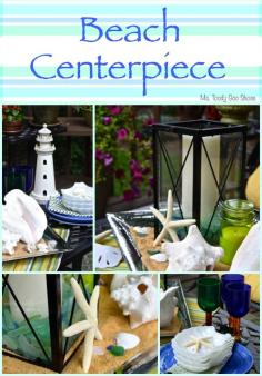 
                    
                        An easy beach-themed centerpiece to get you in the mood for summer! | Ms. Toody Goo Shoes
                    
                