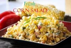 Fresh Corn Salad! #healthy #recipes