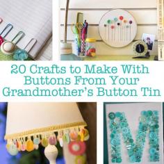 
                    
                        20 Crafts to Make From Buttons From Your Grandmother's Button Tin
                    
                