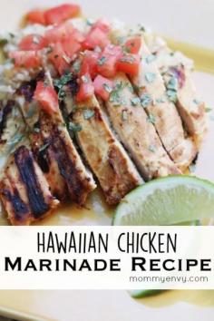 This Hawaiian Chicken Marinade Recipe is a tangy  mixture of fruit juices and coconut milk.  Perfect for grilling! #grilling #recipe #healthy