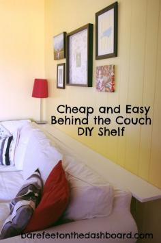 Duck Creek DIY: Cheap and Easy (But Sturdy) Behind the Couch Shelf - Bare Feet on the Dashboard #diy #shelf