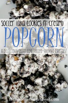 Cookies n' Cream Popcorn is the perfect snack for a soccer-themed party!