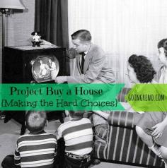 Project Buy a House {Making the Hard Choices} - Going Reno