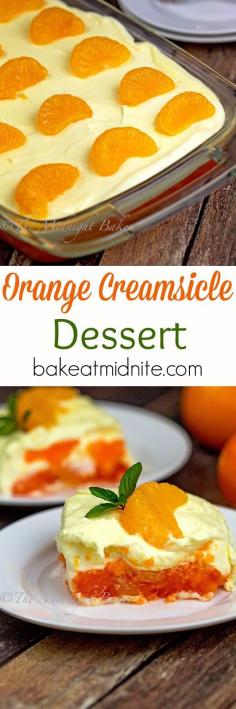 No Bake Orange Creamsicle Dessert