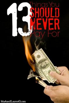 Looking for EASY tips to save you money NOW? Check out these 13 things that you should NEVER pay for... you might be spending money that you...