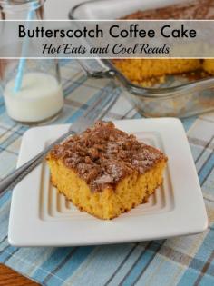 Butterscoch coffee cake with a crunchy, sugary topping! Super easy recipe too! Butterscotch Coffee Cake from Hot Eats and Cool Reads