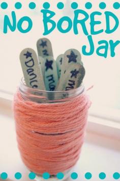 No More Bored Jar - with activity ideas! *love it!
