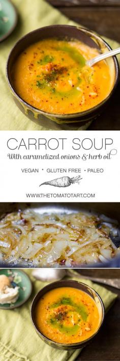 Caramelized Onion & Carrot Soup with Herb Oil #vegan #glutenfree #paleo