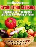Grain Free Cooking Delicious Grain Free Cooking and Grain Free Baking at Home There are lots of reasons to go grain free. Whether you're hoping to lose weight with low carb meals, you need to follow a gluten free diet, or you're interested in paleo eating, you need healthy, easy recipes to make the transition easier. After all, commercial grain free food is often expensive and uninteresting, while ordinary recipes and restaurant meals rely heavily on processed wheat, corn and other potentially health-threatening foods. This grain free cookbook offers healthy food recipes for people who have chosen to go grain free for all kinds of reasons. That means that you can find options for gluten free cooking as well as paleo-friendly grain free foods. These delicious recipes help fill the nutritional holes left by cutting out grain, and they eliminate many of the problems associated with a conventional grain-heavy meal plan. If you frequently find yourself feeling sluggish after eating or you become irritable between meals, these grain free diet recipes may be just what you need to find balance. Grain Free Cooking Made Easy provides a wide range of recipes, from basic everyday foods to special treats and holiday meals. That makes it easy to use this book as a foundation for your entire diet, as well as a springboard to new and exciting foods. There are even options available to help you enjoy desserts and baked goods without relying on ultra-processed grains. If you're embarking on a grain-free diet, this book is one essential tool you simply can't do without.