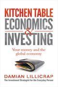 The global economy is likely to get worse before it gets better. We can no longer sit back and expect that our superannuation or pension programs will see us comfortably through retirement. Unless we take an interest in how much we are putting aside and how our money is being invested and the earlier in our working lives the better there is a good chance that we will end up with less than we expect. This timely book explains, in everyday language, the driving forces behind the economic issues we face, and how they are likely to play out. It also lays out the basics of saving and investing for retirement, then builds on these basics for those who wish to go further. Find out more about: * equities, bonds, cash, and property * gold and currency * borrowing and leverage in investing * dynamic asset allocation, for the more experienced investor Damian Lillicrap offers a rare insider's view of the finance and investment industry and shares over two decades of expertise gained from working in the world's major financial markets. He relates the economies of countries to the budgets that families deal with around their kitchen tables; the same home truths apply to both. If you don't know where to start to get your superannuation or pension in order, if you want to make sense of the finance news, if you are concerned about the legacy you are leaving your children, then you must read Kitchen Table Economics and Investing.