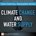 This is the eBook version of the printed book. This Element is an excerpt from Out of Water: From Abundance to Scarcity and How to Solve the World's Water Problems (9780131367265) by Colin Chartres and Samyuktha Varma. Available in print and digital formats. Understanding, preparing for, and mitigating the most probable impacts of climate change on water resources and food production. Fifteen years of bickering over whether or not climate change is caused by humankind has meant much time and effort that could have been devoted to mitigation and adaptation has been lost. In terms of agriculture and water resources, the cause is relatively unimportant compared to deciding how we can deal with the impact.