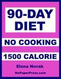 Too busy to cook? The 90-Day No-Cooking Diet is for you. The eBook has 90 days of delicious, fat-melting meals with daily 1500-Calorie menus and weekly food shopping lists. The authors have done all the planning and calorie counting - and made sure the meals are nutritionally sound. The 90-Day No-Cooking Diet contains no gimmicks and makes no outrageous claims. This is an easy-to-follow sensible diet you can trust. Most women lose 18 to 28 pounds. Smaller women, older women and less active women might lose a tad less, and larger women, younger women and more active women usually lose more. Most men lose 28 to 38 pounds. Smaller men, older men and inactive men might lose a bit less, and larger men, younger en and more active men often lose much more. TABLE OF CONTENTS BEFORE YOU BEGIN - Too Busy to Diet? - What Makes for a Good Diet? - Knowledge Leads to Success - Get a Medical Exam - 1,200-Calories Right for You? - How Much Weight Will You Lose? - Lose Weight Faster - Exercise - Guidelines for Healthy Eating - Breakfast Guidelines - Lunch Guidelines - Dinner Guidelines - About Frozen Entrees - The Sodium Problem - Have a Big-Bowl Salad - Snack Guidelines - About Bread - Exchanging & Substituting Foods - Your Night Out - Eating Out Caveats & Tips - 90-Day Diet Info - Important 90-Day Diet Notes - You Can Keep It Off - 90-Day Step-Up Maintenance Plan - How to Use This eBook - Food Shopping Lists OVERVIEW of MEAL PLANS (Days 1 to 30) OVERVIEW of MEAL PLANS (Days 31 to 60) OVERVIEW of MEAL PLANS (Days 61 to 90) 1500 CALORIE DAILY MEAL PLANS - Meal Plan for Day 1 - Meal Plan for Day 2 - Meal Plan for Day 3 - Meal Plan for Day 4 - Meal Plan for Day 5 - Meal Plan for Day 6 - Meal Plan for Day 7 - Meal Plan for Day 8 - Meal Plan for Day 9 - Meal Plan for Day 10 - Meal Plan for Day 11 - Meal Plan for Day 12 - Meal Plan for Day 13 - Meal Plan for Day 14 - Meal Plan for Day 15 - Meal Plan for Day 16 - Meal Plan for Day 17 - Meal Plan for Day 18 - Meal Plan for Day 19