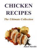 Chicken is one of America's favorite foods and many different dishes can be created with chicken. With this collection of Chicken Recipes, you're sure to find something everyone in your family will like. You'll find 300 recipes in this cookbook for Casseroles, Enchiladas, Appetizers, Pot Pies and more. Here are sample recipes from this cookbook: Apple Chicken Casserole, Beer Roasted Lime Chicken, Buffalo-Style Chicken Wings, Cheesy Tomato Basil Chicken Breasts, Chicken Almond Casserole, Chicken Breast with Honey Wine Sauce, Chicken Cordon Bleu, Chicken Divan, Chicken Enchiladas, Chicken Fried Steak, Chicken of Puerto Rico, Chicken Pot Pie, Chicken Soup with Tiny Meatballs, Chicken Spaghetti, Chicken Tagine with Lemons and Olives, Chicken Tortellini Soup, Chicken Turnovers, Chicken and Andouille Smoked Sausage Gumbo, Chicken and Asparagus with Penne Pasta, Chicken and Crab Valentine, Chicken and Dumplings, Chicken with Mozzarella Cheese, Cider-Glazed Chicken with Browned Butter-Pecan Rice and many more.