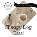 Now you can make your own healthy dog treats without spending a fortune. All these recipes have been developed and made in my very own kitchen. There is a recipe for every special taste and sensitivity. Also, most of the ingredients can be modified, Have some fun and play around. Your four-legged friends will thank you! www. shaggydogeats.com